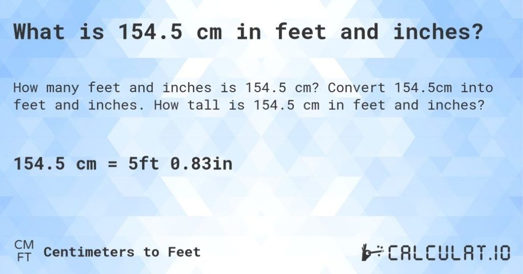 154.5 cm in Feet: Accurate Conversion & Height Guide