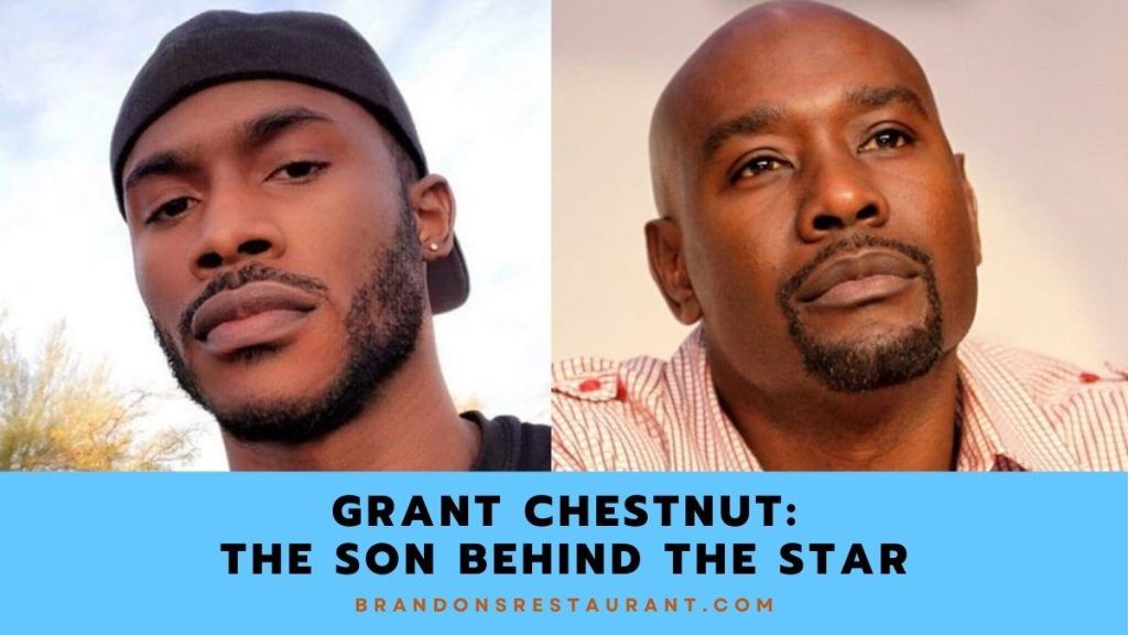 Morris Chestnut Son: Everything You Need to Know About Grant
