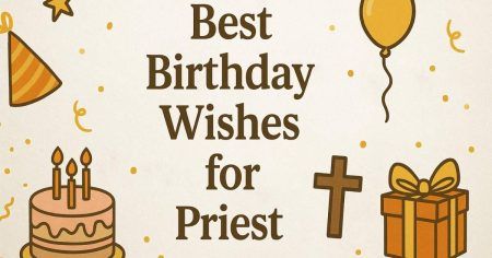Birthday Wishes for Priest with Prayers, Love & Blessings
