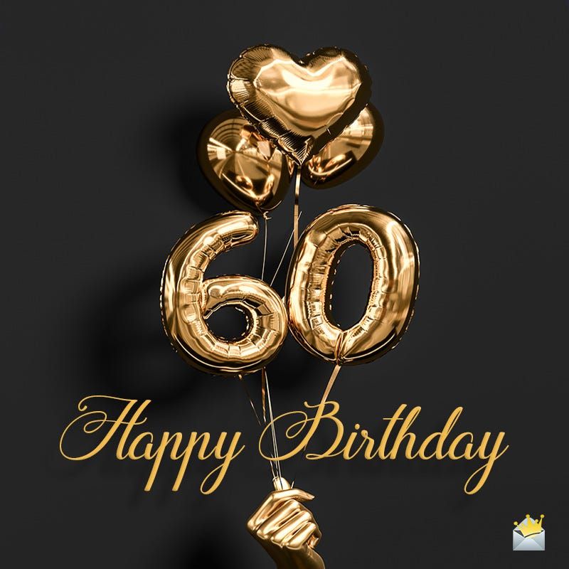 60th Happy Birthday Wishes to Make the Day Unforgettable