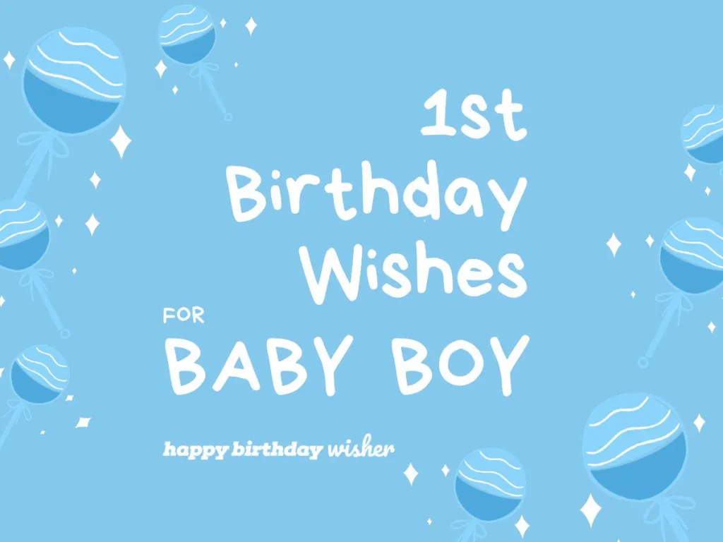 Wishing First Birthday: Cute Wishes, Messages & Quotes