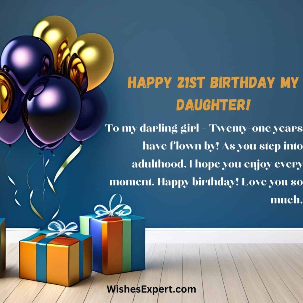 Birthday Wishes for 21st Birthday Daughter: Heartfelt & Unique