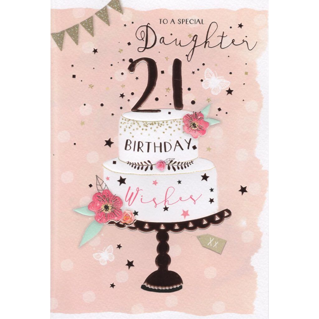 Birthday Wishes for 21st Birthday Daughter: Heartfelt & Unique