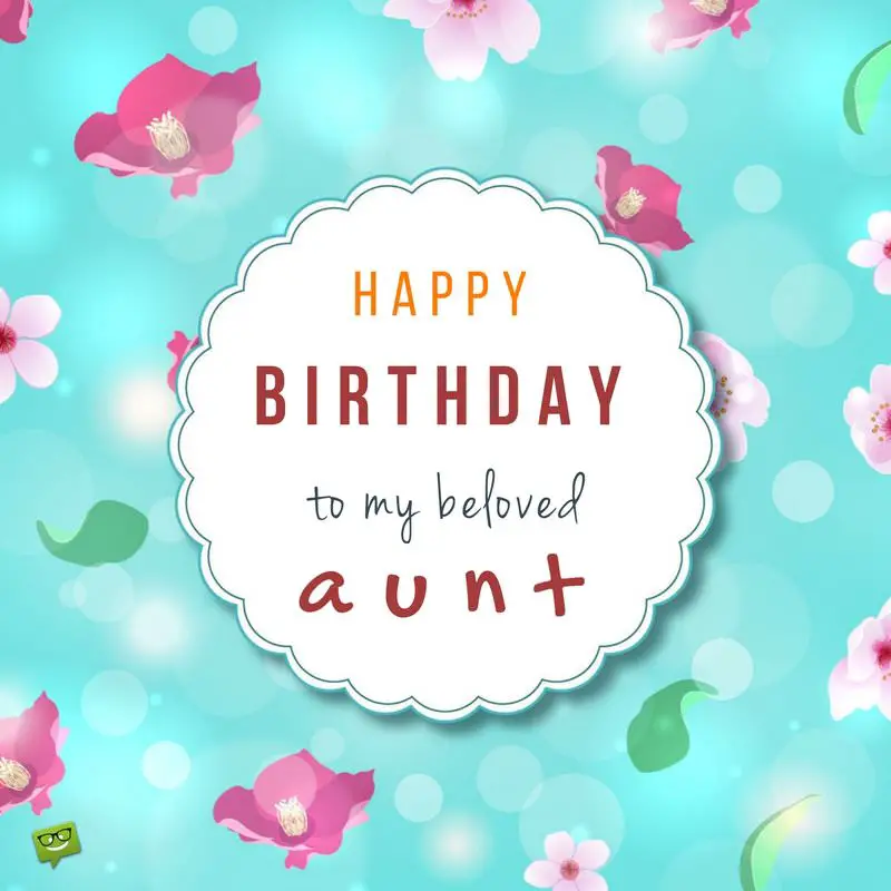 Heart Touching Birthday Wishes for Aunt to Melt Her Heart
