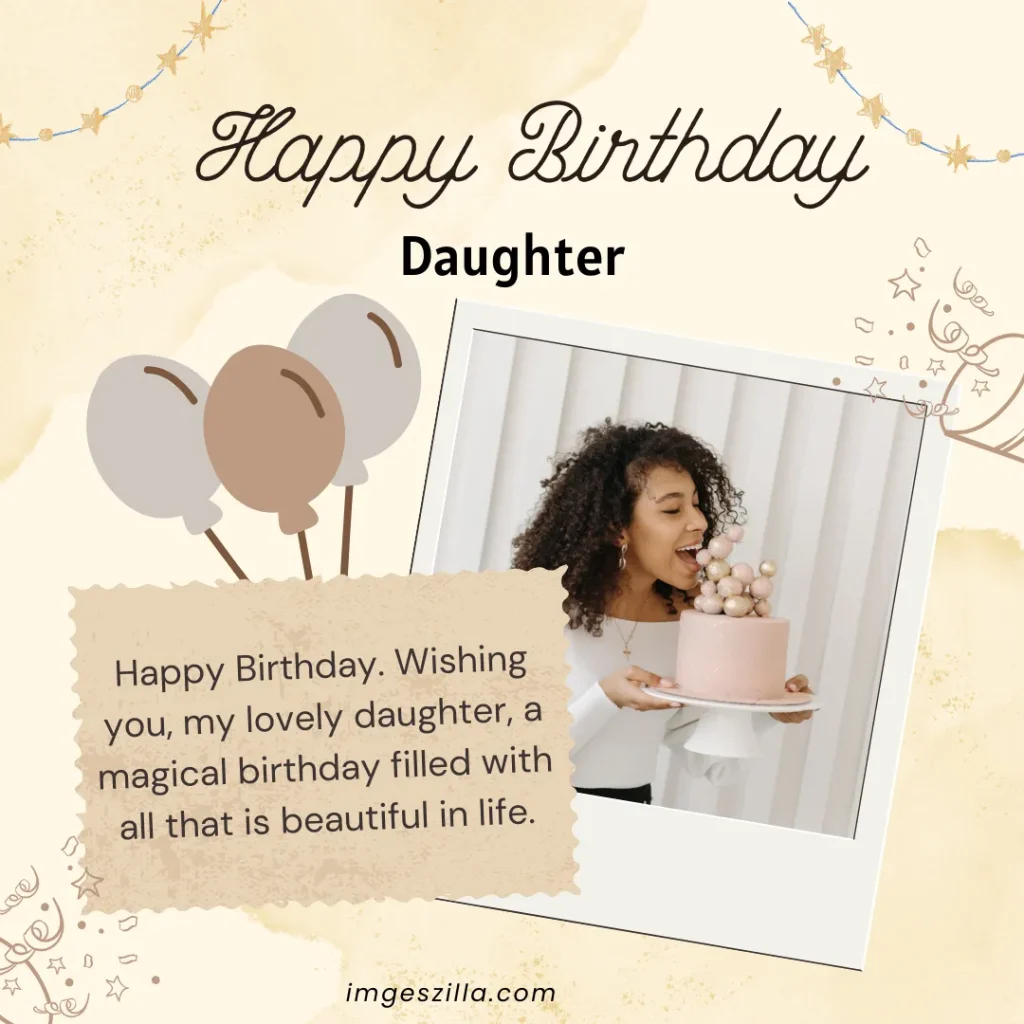 Funny Birthday Wishes for Daughter That Will Make Her Smile