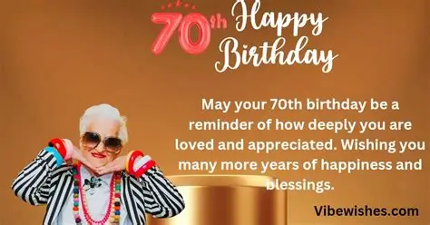 Humorous 70th Birthday Wishes to Make Everyone Laugh