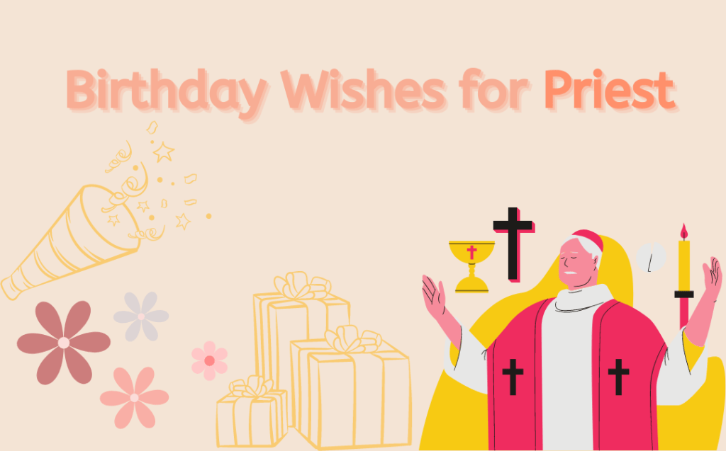 Birthday Wishes for Priest with Prayers, Love & Blessings