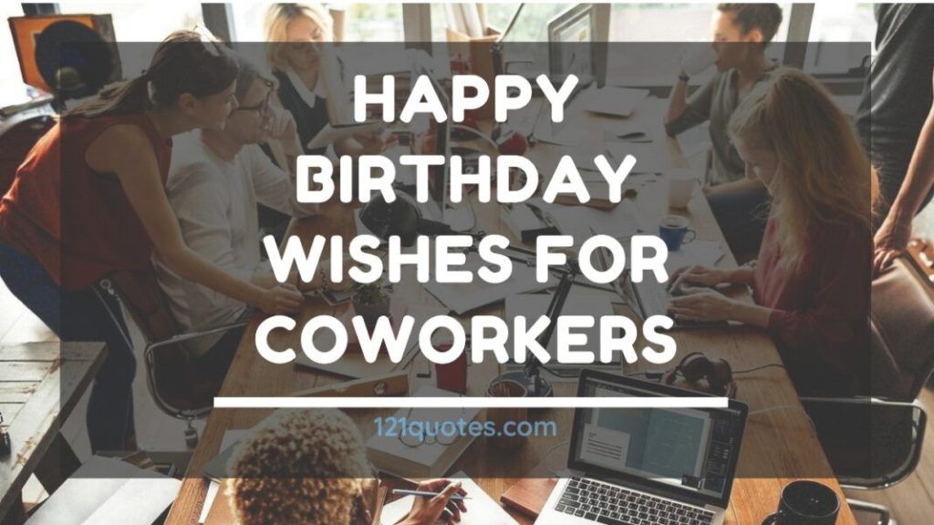 Happy Birthday Wish to a Coworker: Best Messages & Ideas