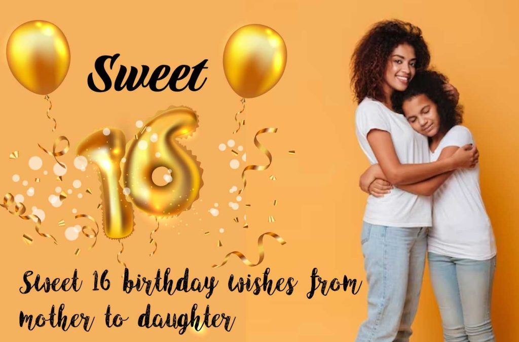 Sweet 16 Birthday Wishes for Daughter: Heartfelt & Loving