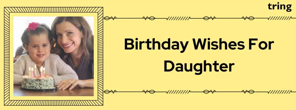 Funny Birthday Wishes for Daughter That Will Make Her Smile