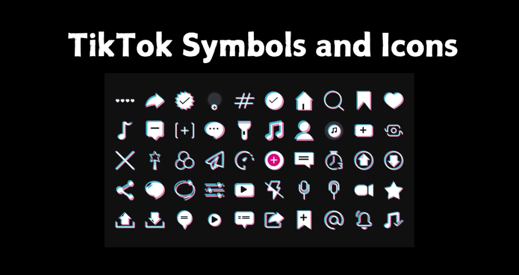 Tiktok Symbols Meaning: What Every TikTok Icon Really Means