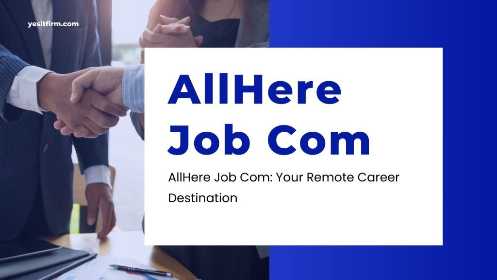 Allhere Job Com: Find Real & Latest Job Updates Online 2025