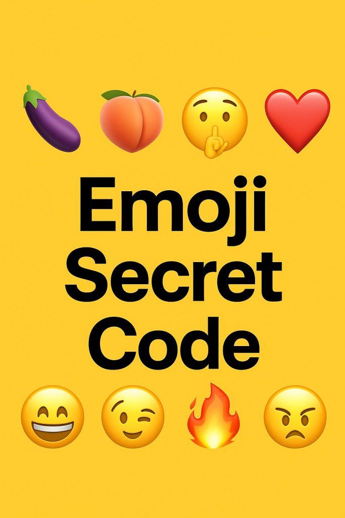 Emoji Secret Code: Hidden Meanings You Must Know