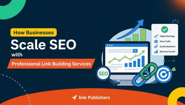 How Businesses Scale SEO with Professional Link Building Services